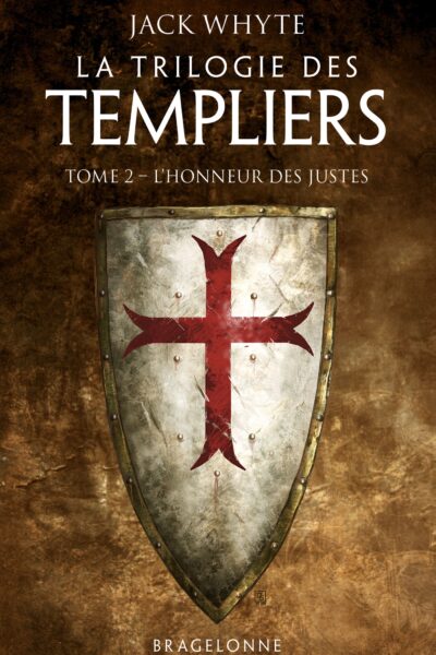 LA TRILOGIE DES TEMPLIERS T02 L'HONNEUR DES JUSTES