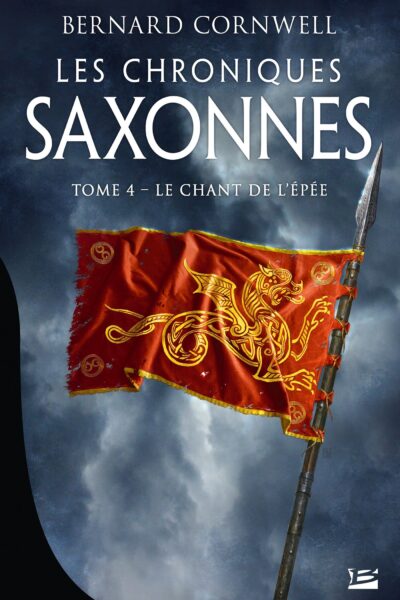 LES CHRONIQUES SAXONNES T04 LE CHANT DE L'EPEE