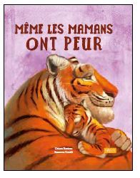 MEME LES MAMANS ONT PEUR