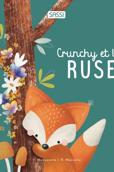 CRUNCHY ET LA RUSE