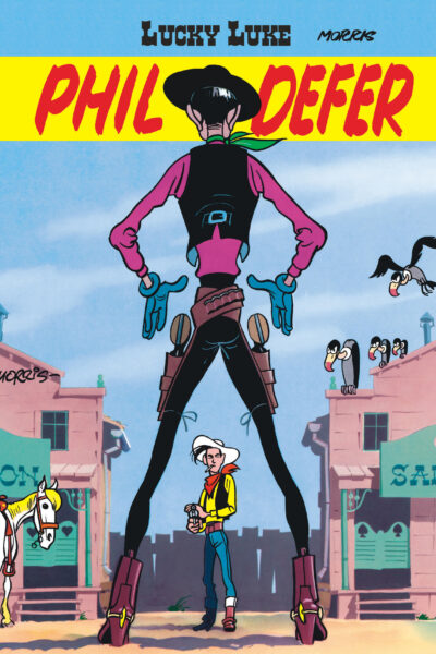 LUCKY LUKE - TOME 8 - PHIL DEFER