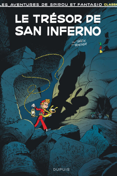 SPIROU ET FANTASIO CLASSIQUE - LE TRESOR DE SAN INFERNO