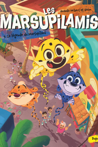 LES MARSUPILAMIS T01 LA LEGENDE DU MARSUPILAMI