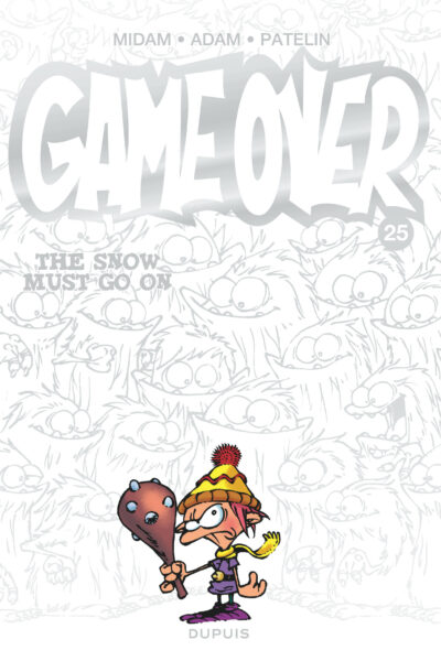 GAME OVER T25 THE SNOW MUST GO ONE