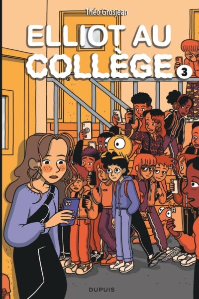 ELLIOT AU COLLEGE T03 ALICE EN VRAI