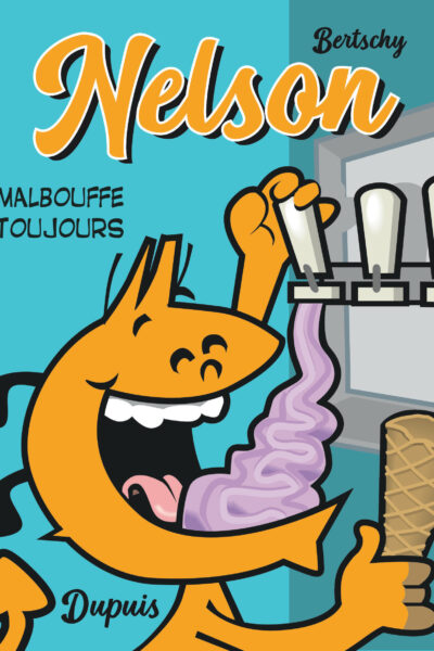NELSON - TOME 6 - MALBOUFFE TOUJOURS