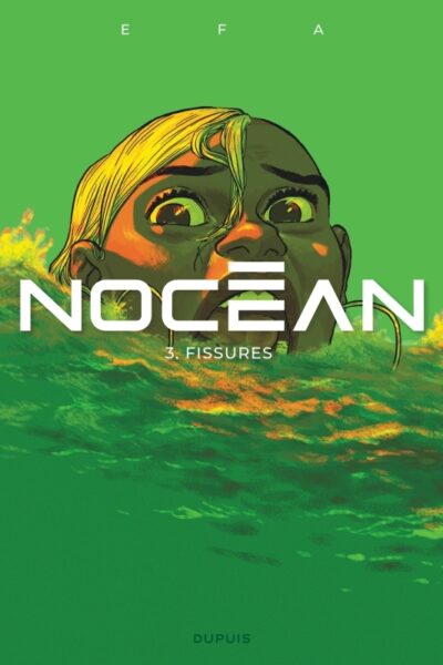 NOCEAN - TOME 3 - FISSURES