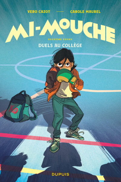 MI-MOUCHE T02 DUELS AU COLLEGE