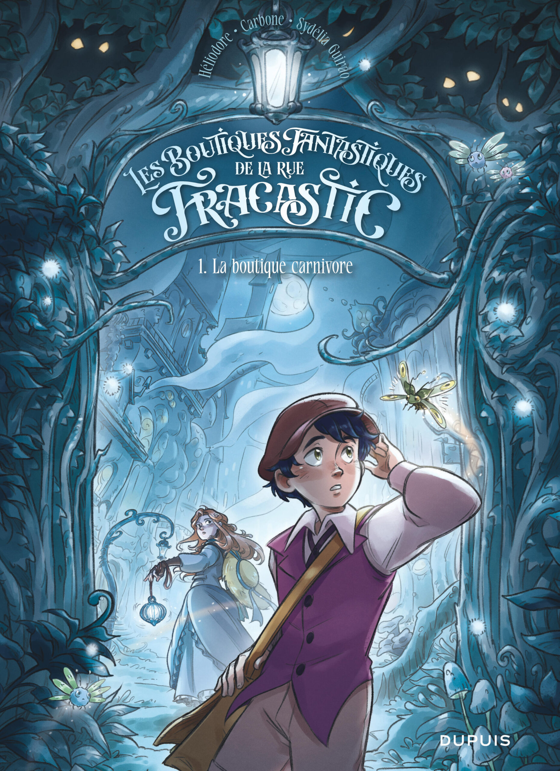 LES BOUTIQUES FANTASTIQUES DE LA RUE FRACASTIC - TOME 1 - LA BOUTIQUE CARNIVORE