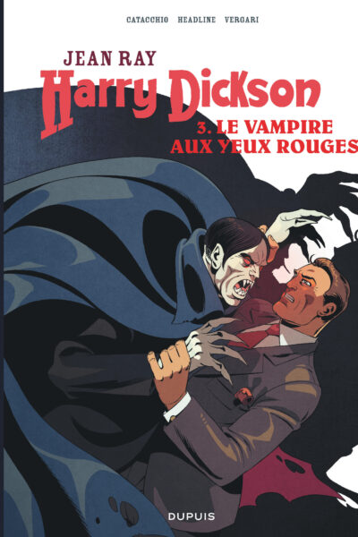 HARRY DICKSON - TOME 3 - LE VAMPIRE AUX YEUX ROUGES