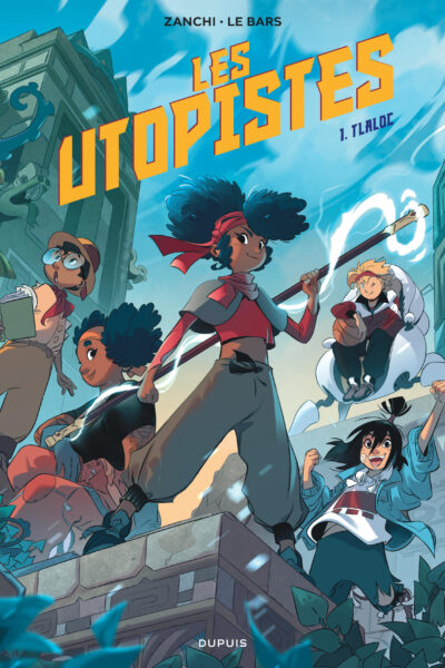 LES UTOPISTES - TOME 1 - TLALOC