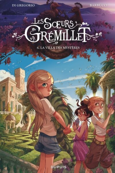 LES SOEURS GREMILLET T06 LA VILLA DES MYSTERES