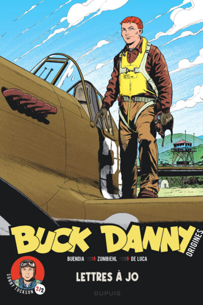 BUCK DANNY - ORIGINES - TOME 4 - SONNY TUCKSON, LETTRES A JO 2/2