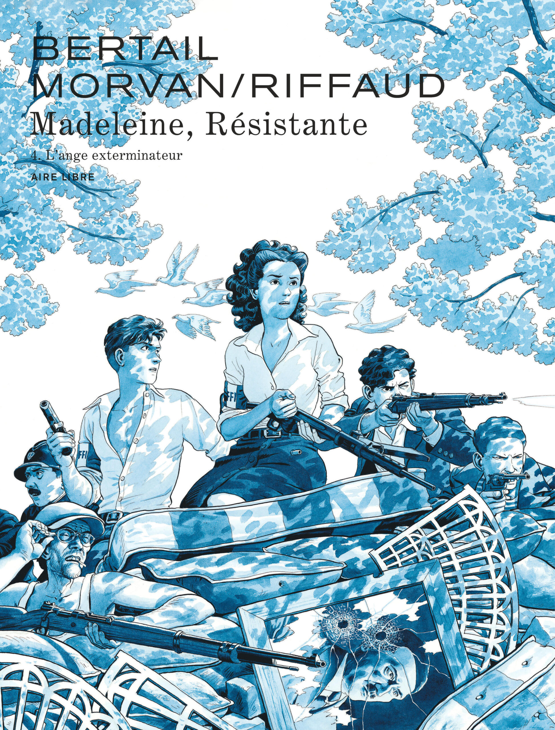 MADELEINE, RESISTANTE - TOME 4 - L'ANGE EXTERMINATEUR