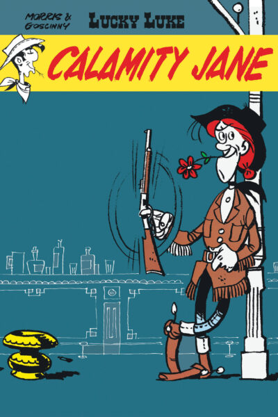 LUCKY LUKE - TOME 30 - CALAMITY JANE
