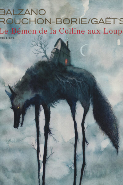LE DEMON DE LA COLLINE AUX LOUPS