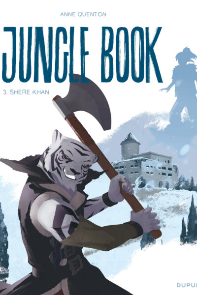 JUNGLE BOOK - TOME 3 - SHERE KHAN