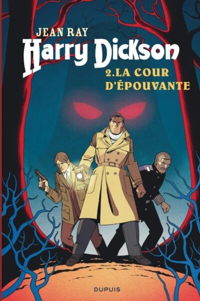HARRY DICKSON T02 LA COUR D'EPOUVANTE