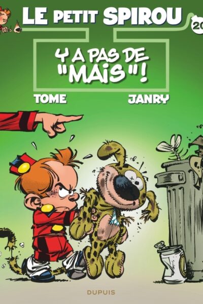 LE PETIT SPIROU T20 Y A PAS DE «MAIS» !