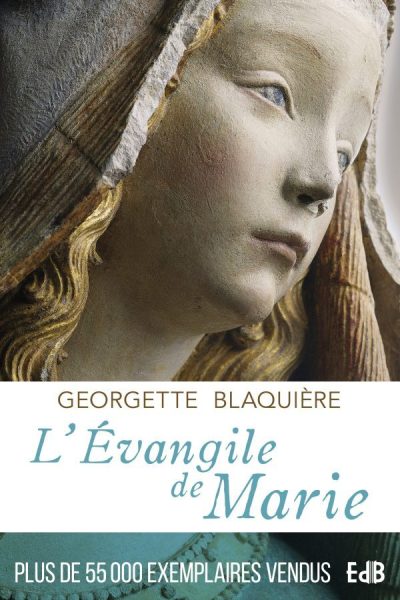 L'EVANGILE DE MARIE - ED.2023