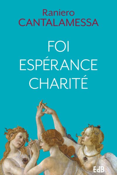 FOI, ESPERANCE, CHARITE