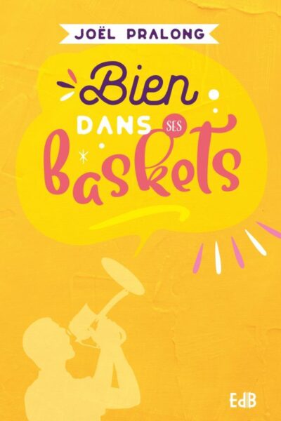 BIEN DANS SES BASKETS