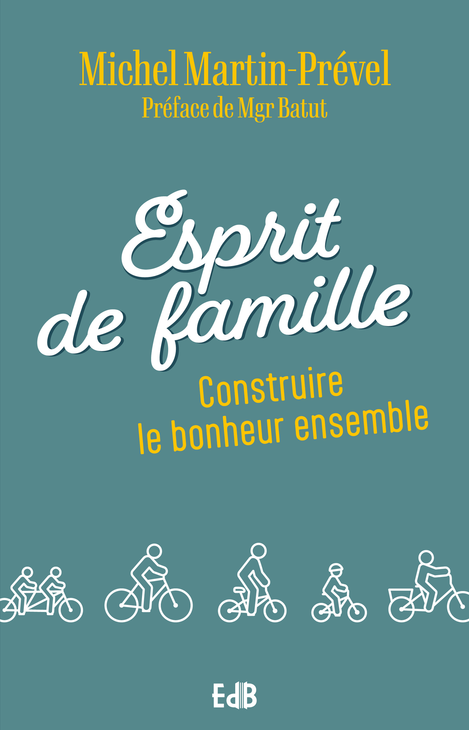 ESPRIT DE FAMILLE