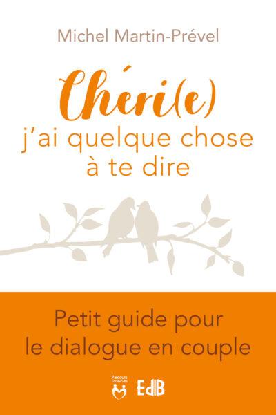 CHERI(E), J'AI QUELQUE CHOSE A TE DIRE