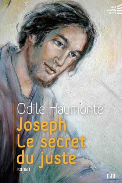 JOSEPH LE SECRET DU JUSTE