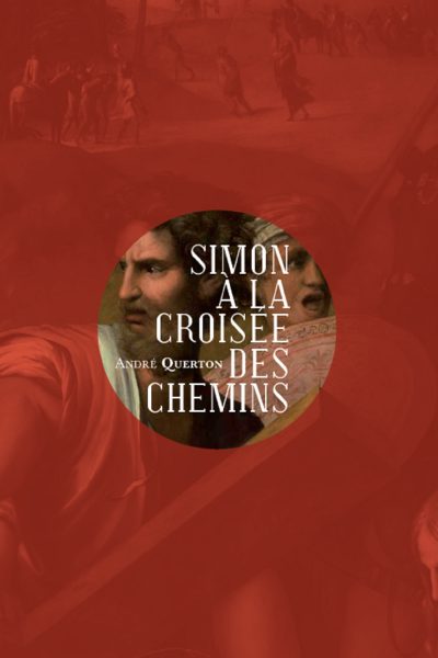 SIMON A LA CROISEE DES CHEMINS - LE DERNIER COMPAGNON