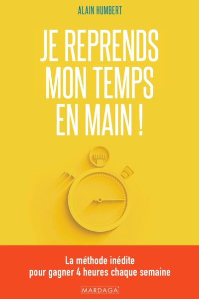 JE REPRENDS MON TEMPS EN MAIN !