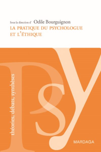 PRATIQUE DU PSYCHOLOGUE ET L'ETHIQUE