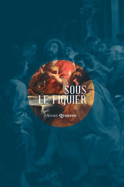 SOUS LE FIGUIER