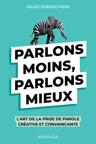 PARLONS MOINS, PARLONS MIEUX