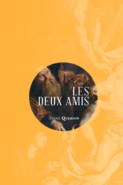 LES DEUX AMIS