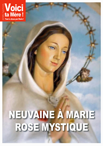 NEUVAINE A MARIE ROSE MYSTIQUE