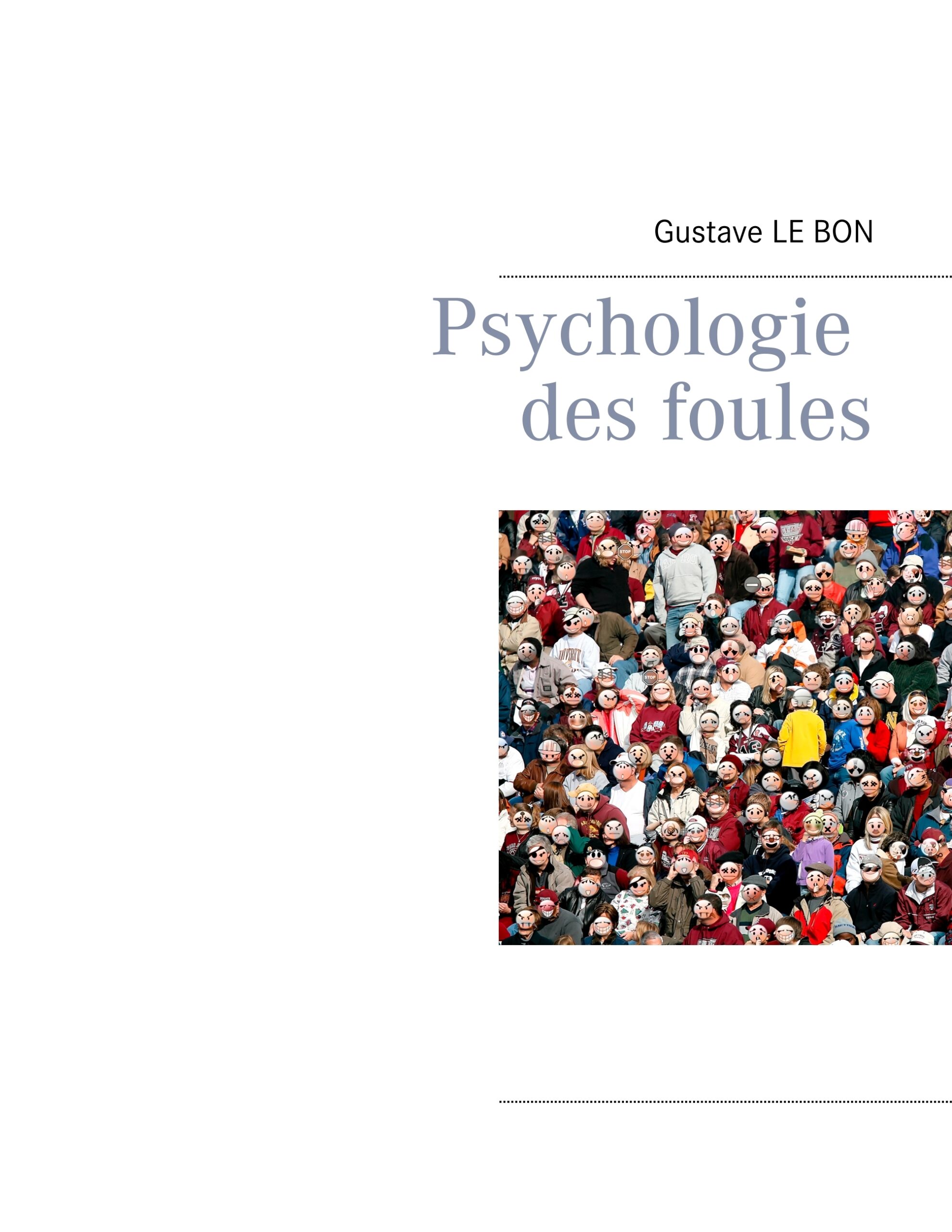 PSYCHOLOGIE DES FOULES