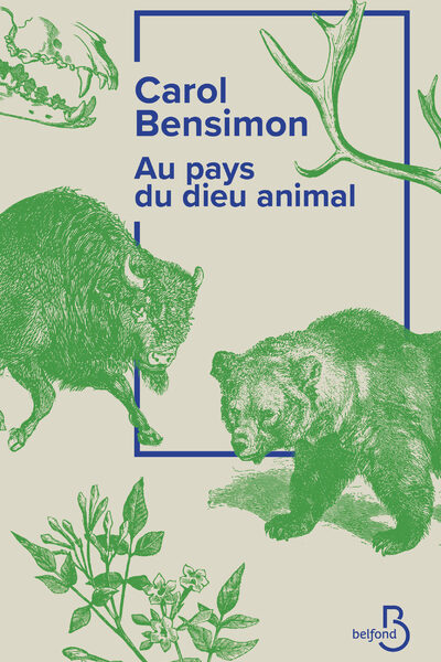 AU PAYS DU DIEU ANIMAL