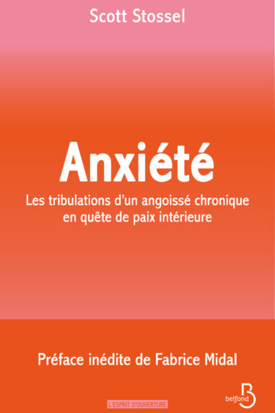 ANXIETE : LES TRIBULATIONS D'UN ANGOISSE CHRONIQUE EN QUÊTE DE PAIX INTERIEURE