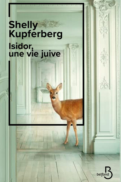 ISIDOR, UNE VIE JUIVE