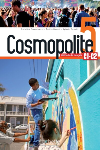 COSMOPOLITE 5 - LIVRE DE L'ELEVE (C1-C2)