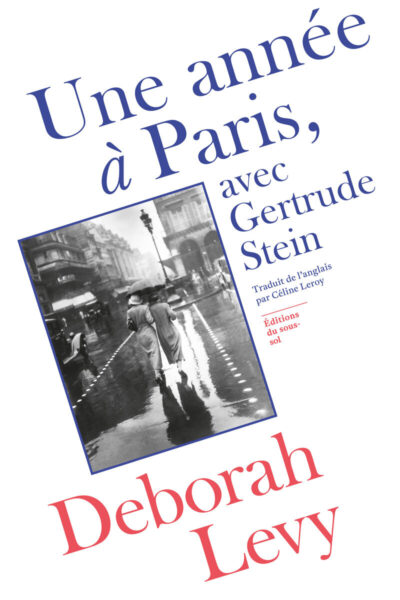 UNE ANNEE A PARIS, AVEC GERTRUDE STEIN