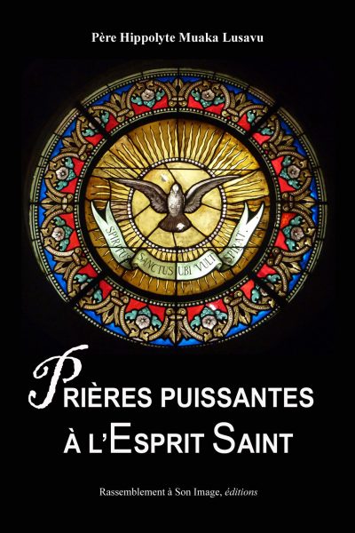 PRIERES PUISSANTES A L'ESPRIT SAINT