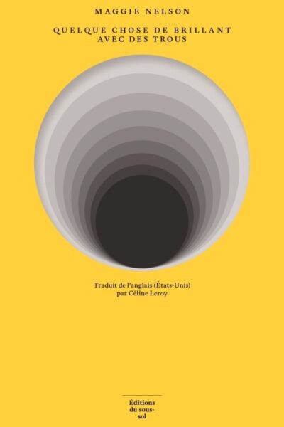 QUELQUE CHOSE DE BRILLANT AVEC DES TROUS