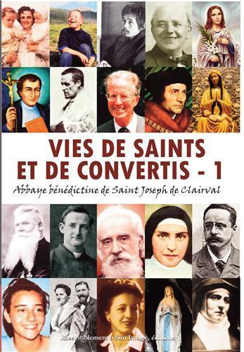 T1 VIES DE SAINTS ET DE CONVERTIS