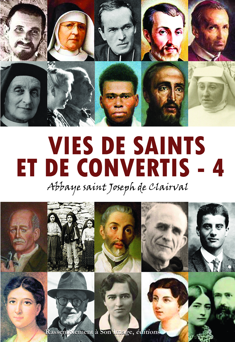 T4 VIES DE SAINTS ET DE CONVERTIS
