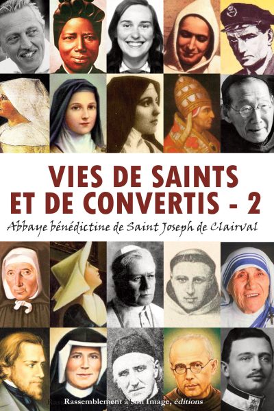 T2 VIES DE SAINTS ET DE CONVERTIS