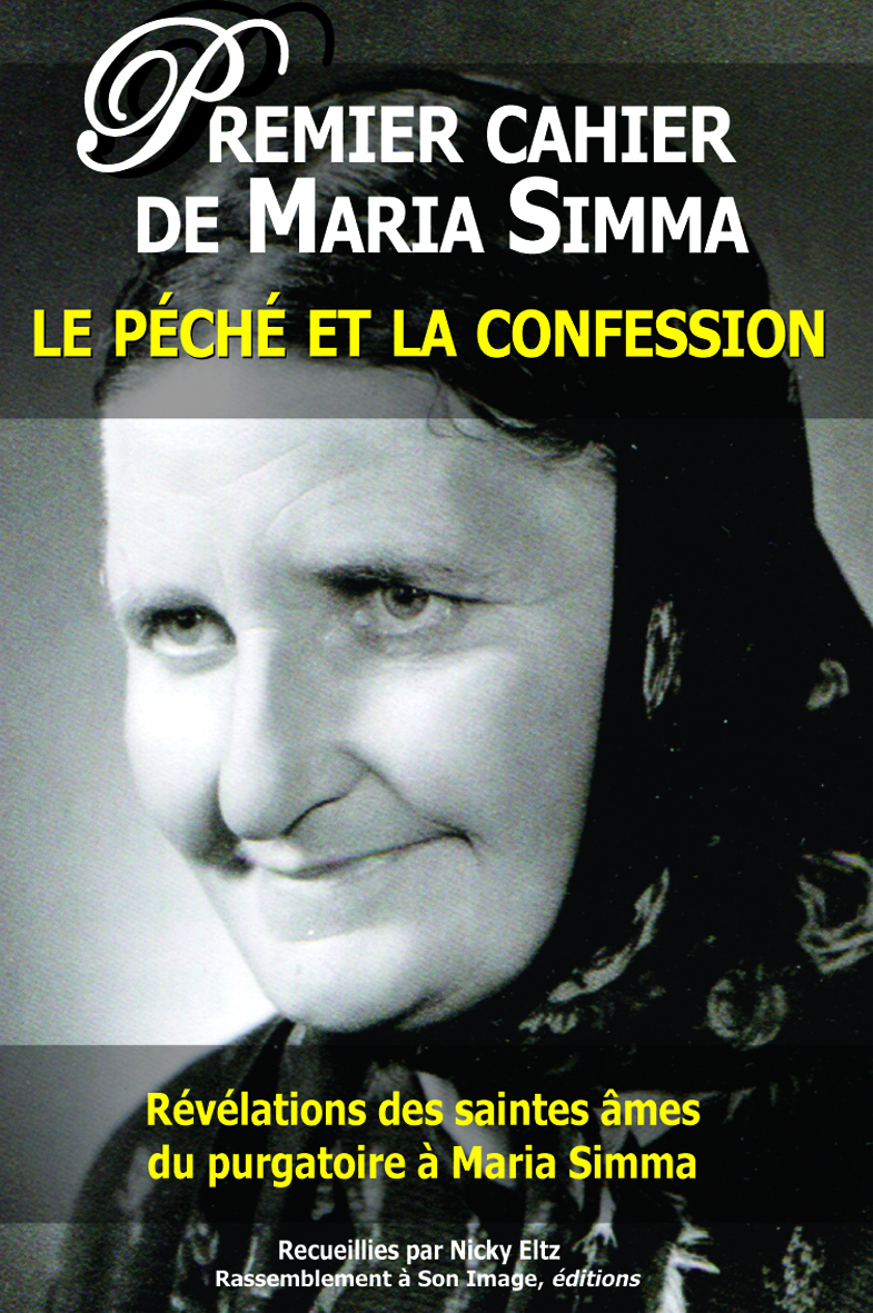 PREMIER CAHIER DE MARIA SIMMA. LE PECHE ET LA CONFESSION