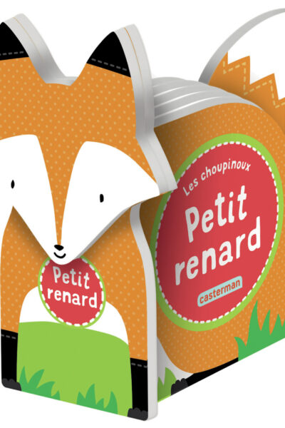 LES CHOUPINOUX T3 LE RENARD