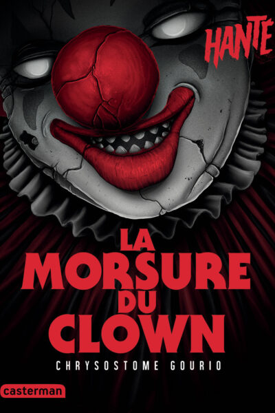 HANTE - LA MORSURE DU CLOWN